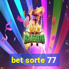 bet sorte 77